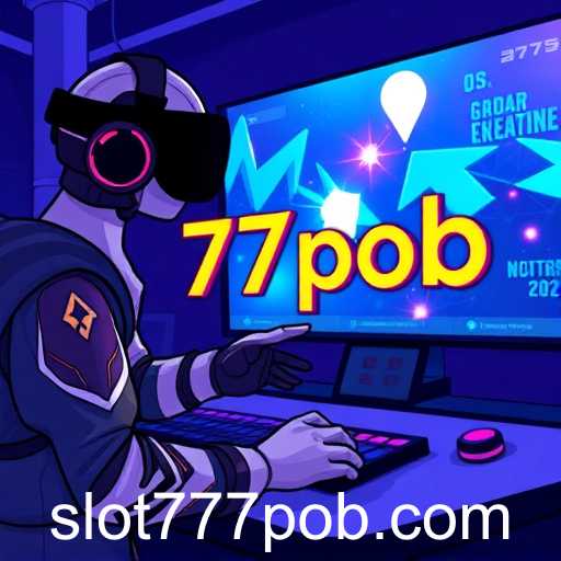 777pob: A New Frontier in Online Gaming