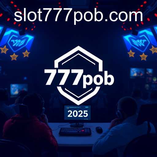 The Rise of 777pob: Gaming in the Digital Age